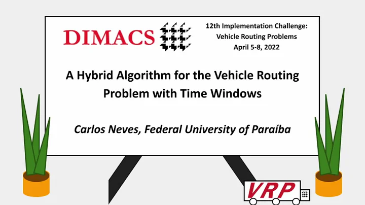 Carlos Neves - A Hybrid Algorithm for the Vehicle Routing Problem with Time Windows