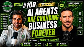 Episode 100: AI Agents: Automate, Scale & Dominate Your Business | Bennett Maxwell