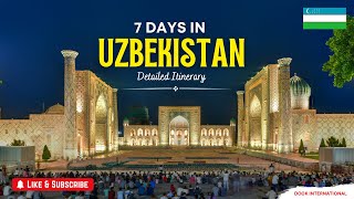 7 Days Uzbekistan Tour Itinerary | Visit: Tashkent, Bukhara, Samarkand & Chimgan (Travel Guide)