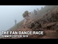 The Fan Dance Race - Summer Edition 2019