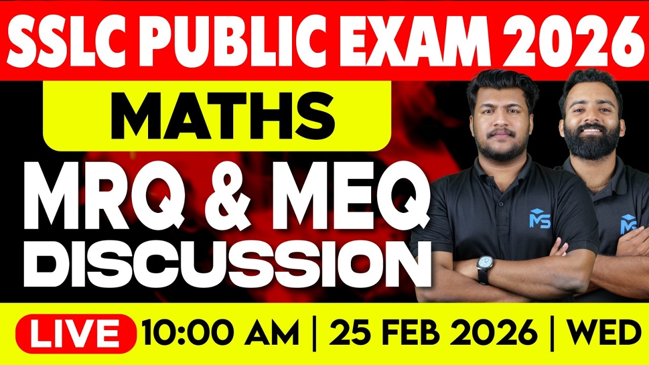 SSLC Public Exam 2026 | Maths MRQ & MEQ Discussion  | LIVE | MS SOLUTIONS