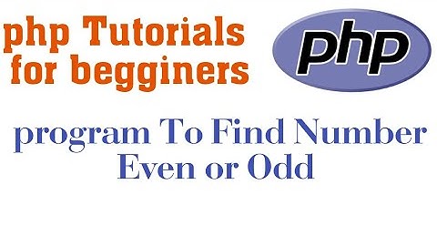 Program to find number even or odd n php//php tutorial for begginers//learn it 9M