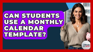 Can Students Use A Monthly Calendar Template? - Ultimate Life Hacks