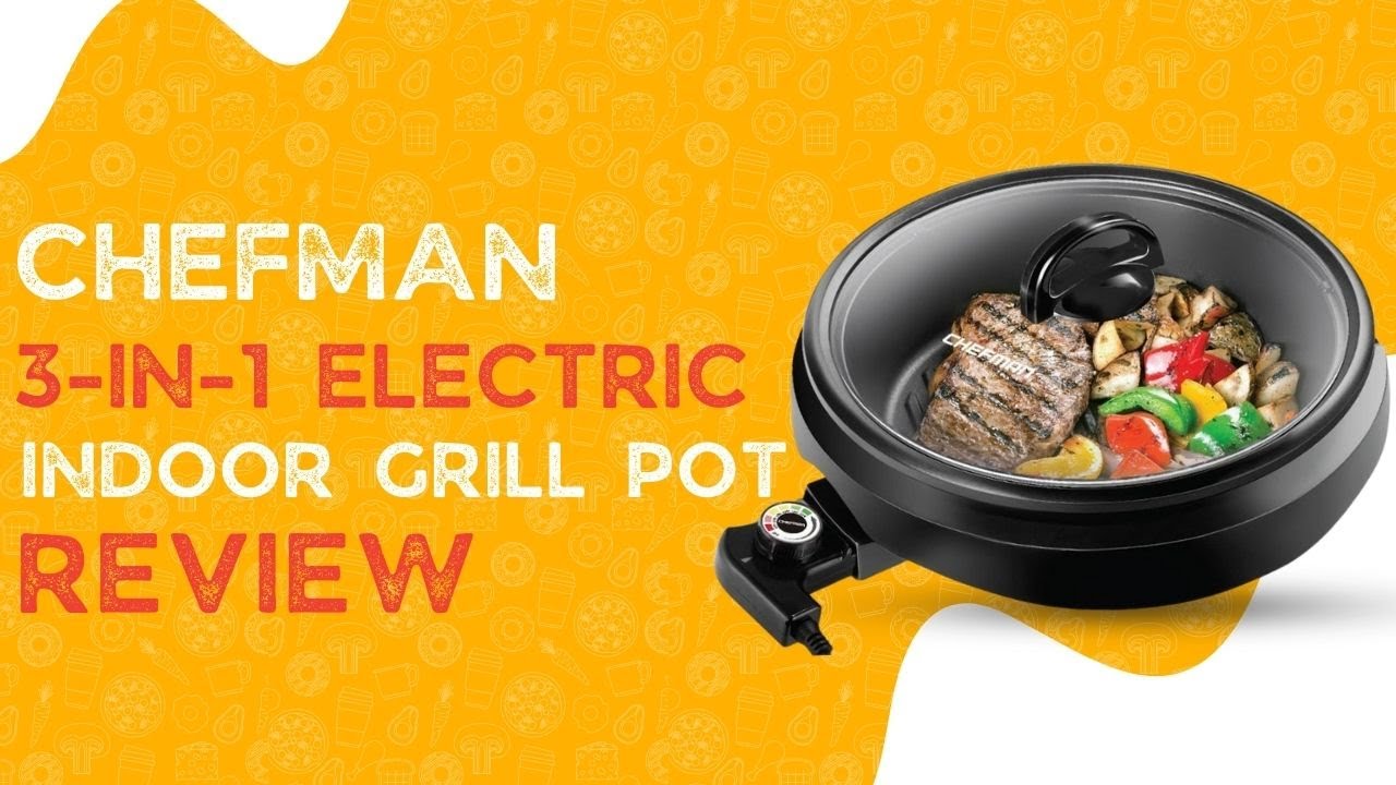 Chefman 3In1 Electric Indoor Grill Pot YouTube