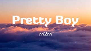 Pretty Boy - M2M (Lyrics/Vietsub) Resimi