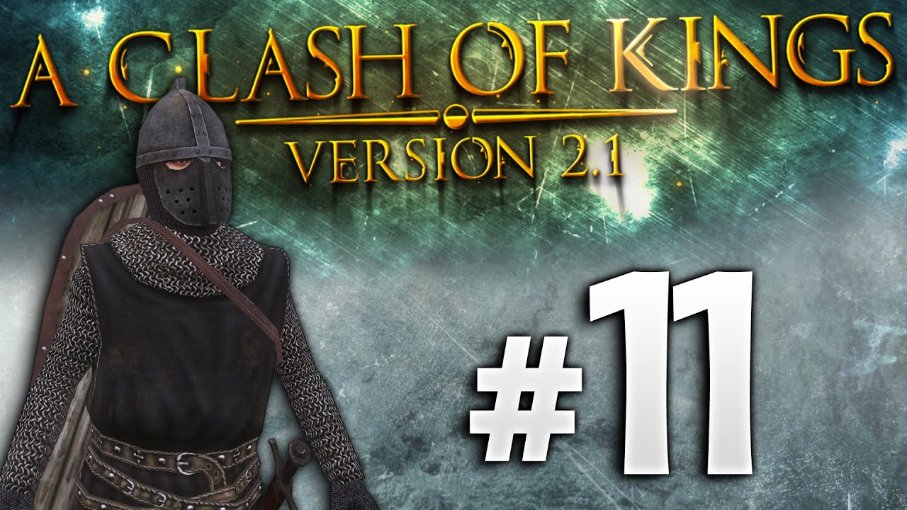 A Clash Of Kings 2 1 Warband Mod Episode 11 Grey Gardens Youtube