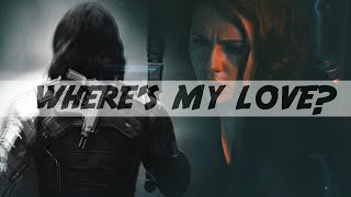 Bucky & Natasha [Winter Widow/Buckynat] Where's My Love?