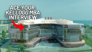 Tips to ACE Your Kellogg MBA Interview