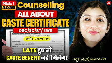 Update Caste Certificate for NEET Counselling 2025 | OBC - NCL | EWS | SC | ST | GEN - EWS