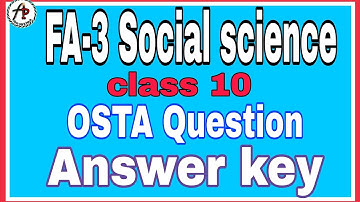 Social science ॥ FA-3 ॥ Class-10 ॥ OSTA Questions ॥ multiple assessment ॥ periodic test॥