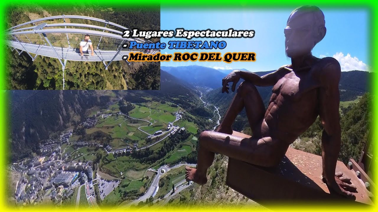 Como es el Puente Tibetano y el Mirador Roc del Quer en ANDORRA  #111