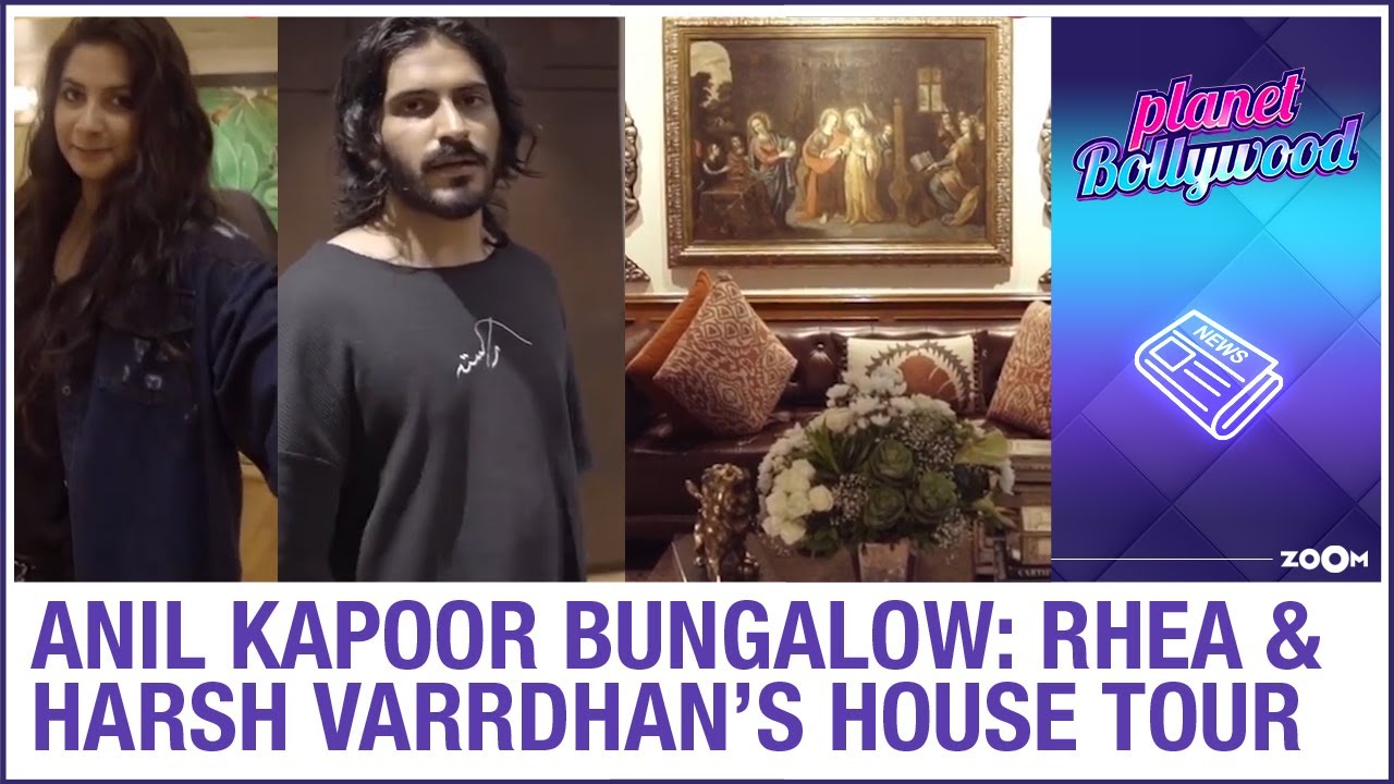 Anil Kapoor's bungalow: Rhea Kapoor and Harsh Varrdhan give VIRTUAL inside tour of their home