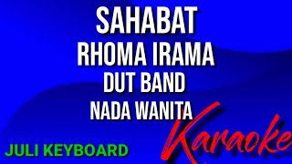 SAHABAT - Rhoma irama | karaoke nada wanita | lirik | dutband