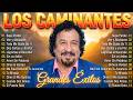 LOS CAMINANTES 40 SUPER CUMBIAS INOLVIDABLES - LOS CAMINANTES MIX DE CUMBIAS ROMÁNTICAS DEL RECUERDO