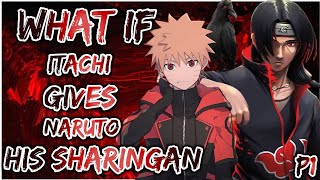 What if Itachi gives Naruto his Sharingan | PART 1 screenshot 4