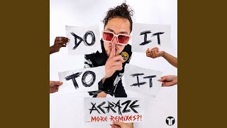 Do It To It (YOOKiE Remix) (feat. Cherish) - ACRAZE