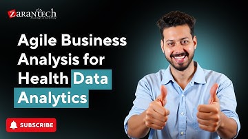 Agile Business Analysis for Health Data Analytics | ZaranTech