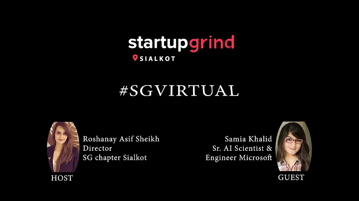 Startup Grind Sialkot with Samia Khalid | Sr. AI S...