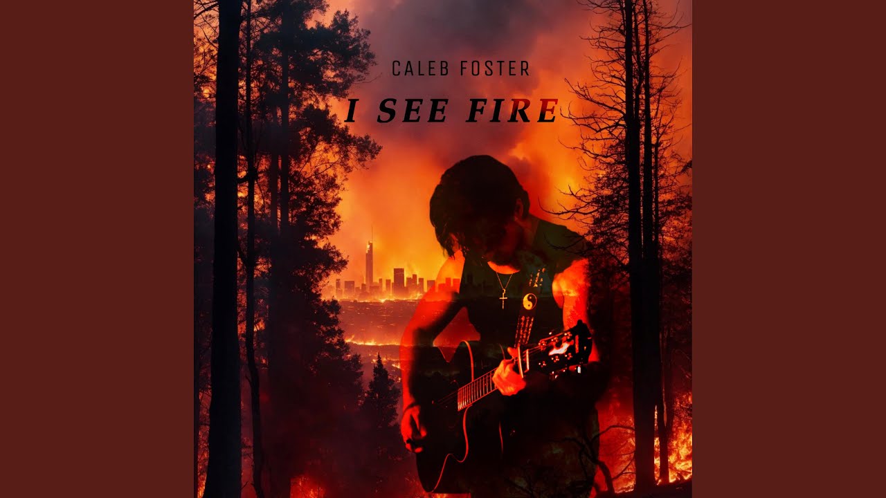 I See Fire