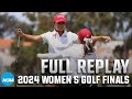 2024 NCAA DI women&#39;s golf championship: Stanford vs. UCLA | Full Replay