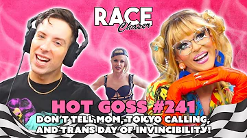 HOT GOSS #241 “Don’t Tell MOM, Tokyo Calling, and Trans Day of Invincibility!”