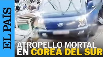 Thumbnail for COREA DEL SUR: Una furgoneta atropella y mata a peatones en un mercado | EL PAÍS