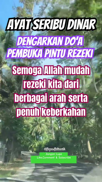 Ayat seribu dinar doa pembuka pintu rezeki semoga Alah mudahkan rezekinya dari berbagai arah