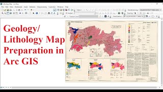 Geology/ Lithology Map Preparation in Arc GIS