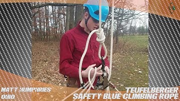 Teufelberger Safety Blue Climbing Rope - TreeStuff.com Customer Matt Humphries
