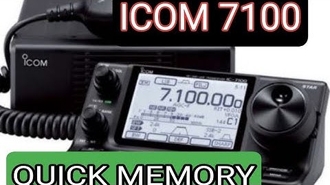 ICOM IC-7100 QUICK MEMORY STORAGE