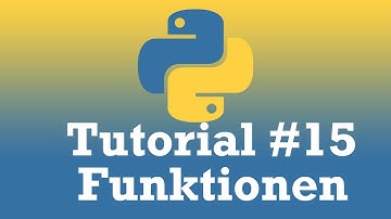 Python Tutorial #15 Funktionen [GERMAN/DEUTSCH]