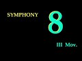 Miniature de la vidéo de la chanson Symphony No. 8: Iii