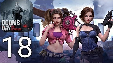 Doomsday Last Survie | New Android Gameplay Walkthrough Chapter-18 Crimson Stains