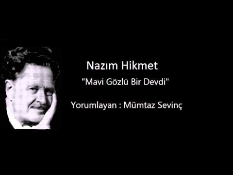 Nazım Hikmet - Mavi Gözlü Bir Devdi