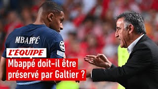 PSG - Mbappé doit-il être préservé par Galtier ?