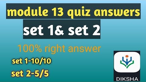 Title Nistha training , module no13,self assessment ,quize answers ,set 1 & set 2