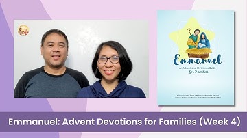 EMMANUEL:   Advent for Families (Week 4)
