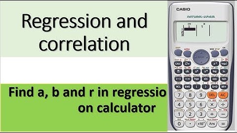 Regression and correlation Find a, b and r in regression analysis on calculator