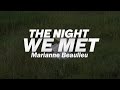 Marianne beaulieu  the night we met  lyrics cover