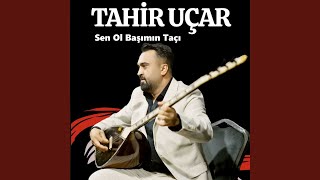 Sen Ol Başımın Taçı
