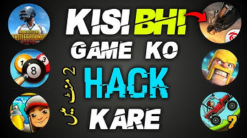 Game hack karne wala app | koi bhi game ko hack kaise karen | how to hack any android games
