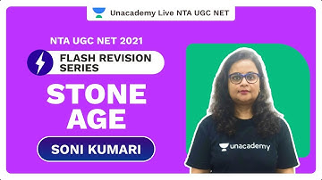 NTA UGC NET 2021 |Flash Revision Series[ Stone age ]| Soni Kumari | Unacademy Live