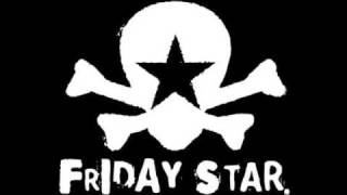 Friday Star - Far from home (close to you)