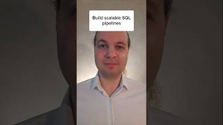 Build scalable SQL pipelines #shorts #sql #datapipeline