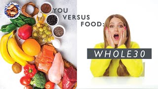 A Dietitian Explains the Whole30 Diet & Gives Her Tips | You Versus Food | Well+Good