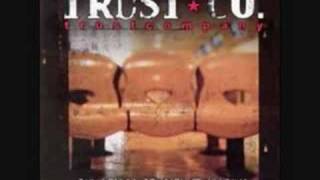 Video thumbnail of "Trust Company - Deeper Into You"