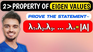 243/1000 | WHAT IS THE RELATIONSHIP BETWEEN DETERMINANTS AND EIGEN VALUES