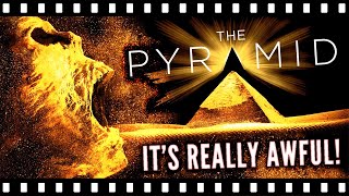 Why THE PYRAMID Is The WORST Found Footage Film