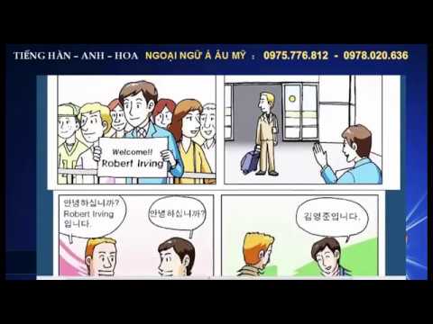 Video Học tiếng Hàn bài 1 - Chào, tạm biệt, cảm ơn - Trung... - YouTube