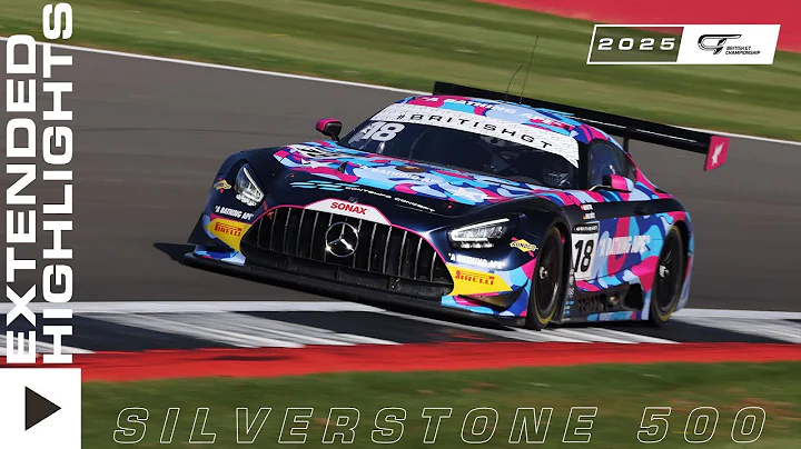 Silverstone 500 Extended Highlights | 2025 British GT Championship